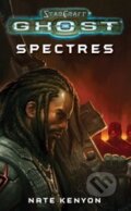 Kniha: StarCraft: Ghost Spectres (Nate Kenyon). Pocket Star, 2011