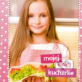 Mojej malej kuchárke - Helena Kramárová, Zlatica Kramárová, Direct Press, 2011