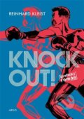 Knock Out! - Reinhard Kleist, 2021