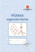 Písanka organické chemie - Jan Budka, Radek Cibulka, Vysoká škola chemicko-technologická v Praze, 2021