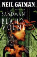 Sandman: Blahovolné - Neil Gaiman, 2011