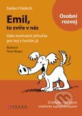 Kniha: Emil, to zvíře v nás (Stefan Frädrich). CPRESS, 2011
