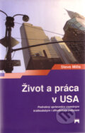 Kniha: Život a práca v USA (Steve Mills). Príroda, 2003