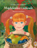 Majdalenka v záhrade (+ CD) - Alena Chudíková, PRO, 2011