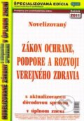 Novelizovaný zákon o ochrane, podpore a rozvoji verejného zdravia, Epos, 2011