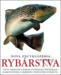 Nová encyklopédia rybárstva, Slovart, 2011