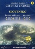 Cesty za tichom - Slovensko - Jaroslav Blaško, dive 2000 production, s. r. o., 2011