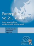 Kniha: Panregiony ve 21. století (David Šanc a Ladislav Cabada). Aleš Čeněk, 2012