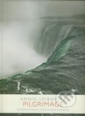 Kniha: Pilgrimage (Annie Leibovitz). Jonathan Cape, 2011