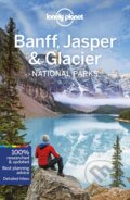 Banff, Jasper & Glacier - Gregor Clark, Michael Grosberg, Craig McLachlan, Lonely Planet, 2020