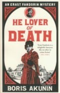 He Lover Of Death - Boris Akunin, 2011