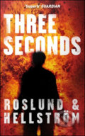 Three Seconds - Anders Roslund, Börge Hellström, Quercus, 2011