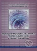 Aplikácia dimenzionálnej analýzy pri modelovaní javov v oblasti energetiky - Mária Čarnogurská a kol., 2011