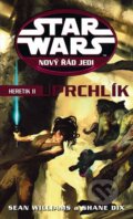 Kniha: Star Wars: Nový řád Jedi - Heretic II. (Sean Williams a Shane Dix). Egmont ČR, 2011