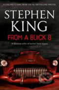 From a Buick 8 - Stephen King, Hodder and Stoughton, 2011