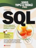 1001 tipů a triků pro SQL - Ľuboslav Lacko, Computer Press, 2011