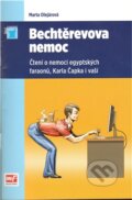 Kniha: Bechtěrevova nemoc (Marta Olejárová). Mladá fronta, 2011