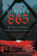 Citizen 865 - Debbie Cenziper, Hachette Illustrated, 2019
