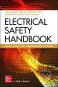 Kniha: Electrical Safety Handbook (Dennis Neitzel, Mary Capelli-Schellpfeffer a Al Winfield). McGraw-Hill, 2019