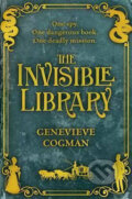 The Invisible Library - Genevieve Cogman, Pan Macmillan, 2015