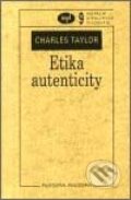 Etika autenticity - Charles Taylor, Filosofia, 2001