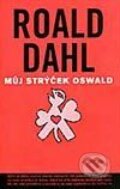 Můj strýček Oswald - Roald Dahl, 2002