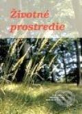 Kniha: Životné prostredie (Autorský kolektív). Slovenské pedagogické nakladateľstvo - Mladé letá, 2002