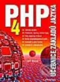 PHP 4 - Jiří Bráza, Grada, 2002