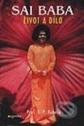 Kniha: Sai Baba - Život a dílo (S. P. Ruhela). Eugenika, 2002