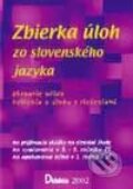 Kniha: Zbierka úloh zo slovenského jazyka (Autorský kolektív), 2003