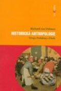 Historická antropologie - Richard von Dülmen, Dokořán, 2002