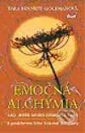 Kniha: Emočná alchýmia (Tara Bennett-Golemanová). Ikar, 2002