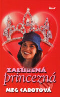 Zaľúbená princezná - Meg Cabot, Ikar, 2002