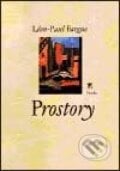 Prostory - Léon-Paul Fargue, Paseka, 2002