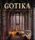 Gotika - Kolektív autorov, Slovart CZ