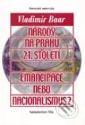 Kniha: Národy na prahu 21. století (Vladimír Baar). Ostravská univerzita, 2002