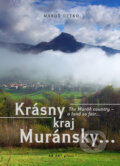 Krásny kraj Muránsky - Maroš Detko, AB ART press, 2011