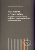 Parlament v čase změny - Vratislav Doubek a kolektiv, 2011
