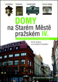 Domy na Starém Městě pražském IV. - Petr Šámal, Nakladatelství Lidové noviny, 2011