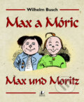 Max a Móric - Wilhelm Busch, Deus, 2011
