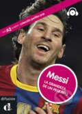 Messi: La grandeza de un pequeño (A2) - Jaime Rodríguez, Difusión, 2011