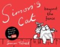 Simon&#039;s Cat beyond the Fence - Simon Tofield, Canongate Books, 2011
