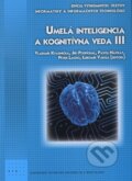 Umelá inteligencia a kognitívna veda III - Vladimír Kvasnička a kol., STU, 2011