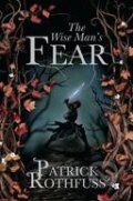 The Wise Man&#039;s Fear - Patrick Rothfuss, 2011