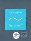 Kniha moří + CD - Pavel Zajíček, Pulchra, 2011