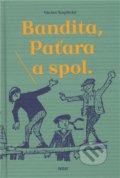 Bandita, Paťara a spol. - Václav Kaplický, Baobab, 2011
