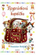 Kniha: Rozprávková kapsička (Stanislav Bebjak). Regent, 2011