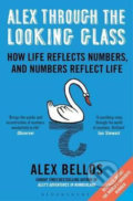 Alex Through the Looking Glass - Alex Bellos, Bloomsbury, 2015