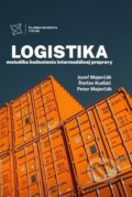 Logistika - metodika hodnotenia intermodálnej prepravy - Jozef Majerčák, Štefan Kudláč, Peter Majerčák, EDIS, 2021