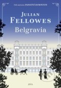 E-kniha: Belgravia (Julian Fellowes), 2021